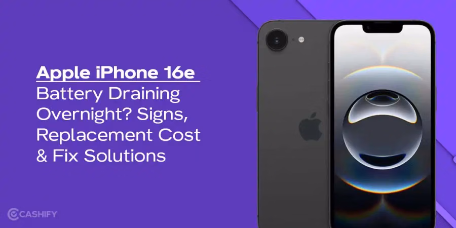 Apple iPhone 16e Battery Draining Overnight? Signs, Replacement Cost & Fix Solutions